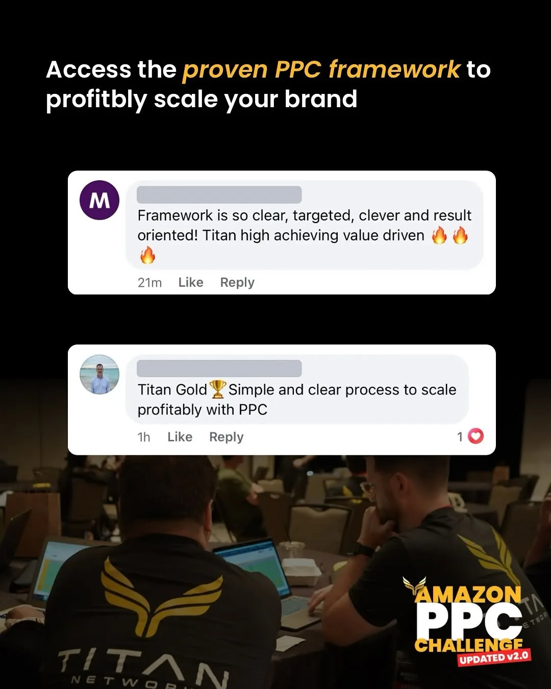 Member comments on Titan's Amazon PPC framework: clear, targeted and result oriented, a simple process to scale profitably with PPC